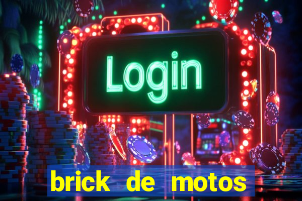 brick de motos porto alegre